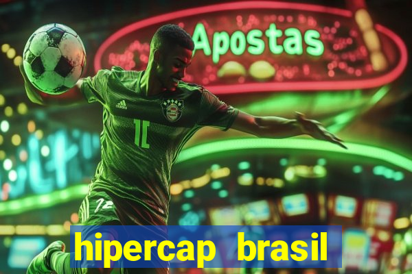 hipercap brasil como funciona